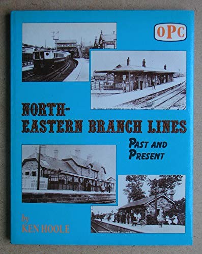 North eastern branch lines - eastern,